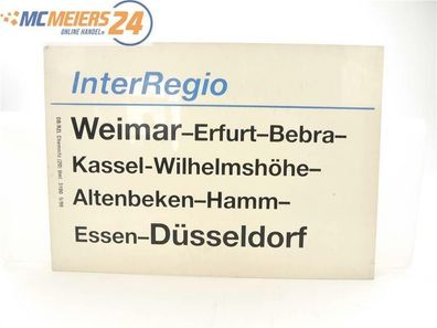 E244 Zuglaufschild Waggonschild InterRegio Weimar - Kassel - Hamm - Düsseldorf