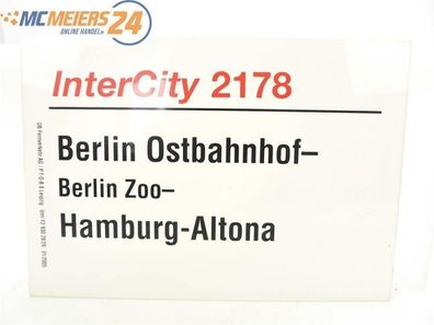 E244 Zuglaufschild Waggonschild InterCity 2178 Berlin Ostbahnhof - Hamburg