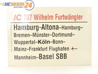 E244 Zuglaufschild Waggonschild IC 707 "Wilhelm Furtwängler" Hamburg - Basel SBB