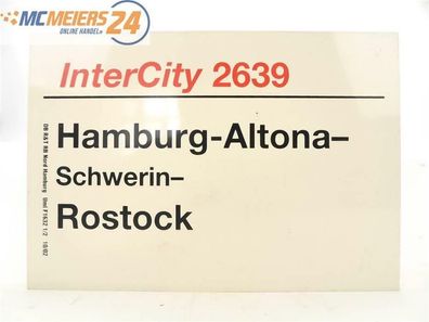 E244 Zuglaufschild Waggonschild InterCity 2639 Hamburg-Altona - Rostock