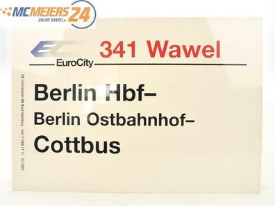 E244 Zuglaufschild Waggonschild EC EuroCity 341 "Wawel" Berlin Hbf - Cottbus