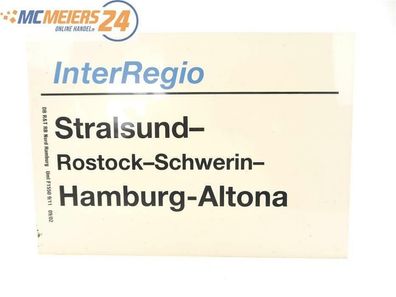 E244 Zuglaufschild Waggonschild InterRegio Stralsund - Rostock - Hamburg-Altona