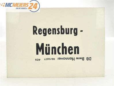 E244 Zuglaufschild Waggonschild Regensburg - München