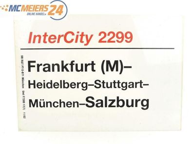E244 Zuglaufschild Waggonschild InterCity 2299 Frankfurt (M) - Salzburg