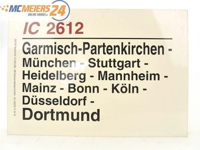 E244 Zuglaufschild Waggonschild IC 2612 Garmisch-Partenkirchen - Dortmund