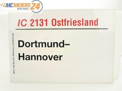 E244 Zuglaufschild Waggonschild IC 2131 "Ostfriesland" Dortmund - Hannover