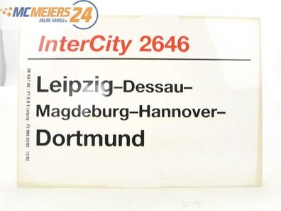 E244 Zuglaufschild Waggonschild InterCity 2646 Leipzig - Hannover - Dortmund
