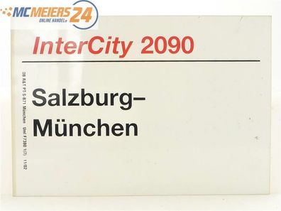 E244 Zuglaufschild Waggonschild InterCity 2090 Salzburg - München