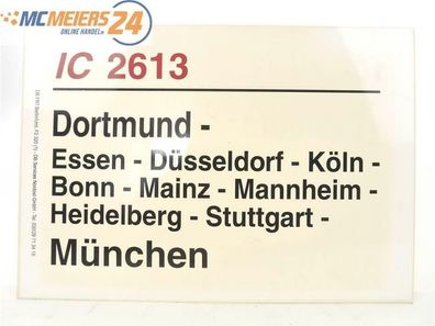 E244 Zuglaufschild Waggonschild IC 2613 Dortmund - Köln - Bonn - München