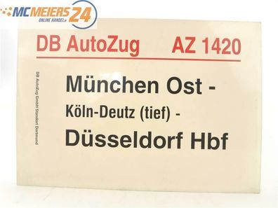 E244e Zuglaufschild Waggonschild DB AutoZug AZ 1420 München Ost - Düsseldorf Hbf