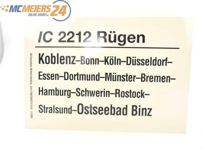 E244 Zuglaufschild Waggonschild IC 2212 "Rügen" Koblenz - Ostseebad Binz