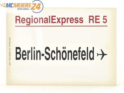 E244 Zuglaufschild Waggonschild RegionalExpress RE 5 Berlin-Schönfeld