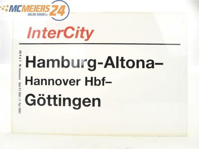 E244 Zuglaufschild Waggonschild InterCity Hamburg-Altona - Hannover - Göttingen