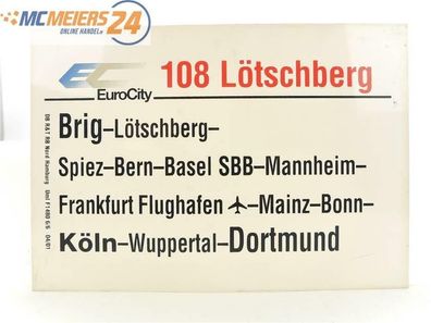 E244 Zuglaufschild Waggonschild EuroCity EC 108 "Lötschberg" Brig - Dortmund