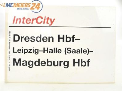 E244 Zuglaufschild Waggonschild InterCity Dresden Hbf - Leipzig - Magdeburg Hbf