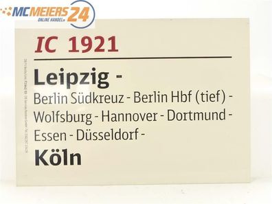 E244 Zuglaufschild Waggonschild IC 1921 Leipzig - Berlin - Hannover - Köln