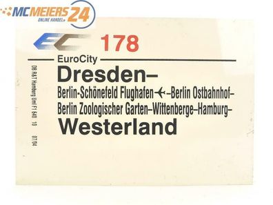 E244 Zuglaufschild Waggonschild EuroCity EC 178 Dresden - Berlin - Westerland