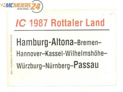 E244 Zuglaufschild Waggonschild IC 1987 "Rottaler Land" Hamburg-Altona - Passau
