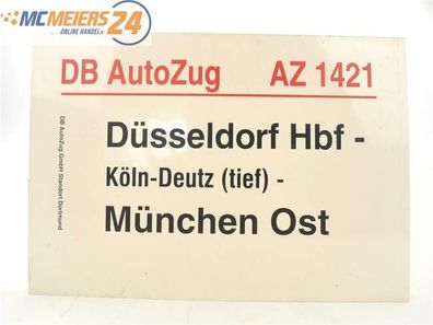E244 Zuglaufschild Waggonschild DB AutoZug AZ 1421 Düsseldorf Hbf - München Ost