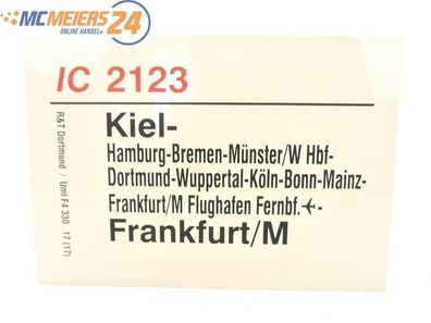 E244 Zuglaufschild Waggonschild IC 2123 Kiel - Dortmund - Köln - Frankfurt/ M