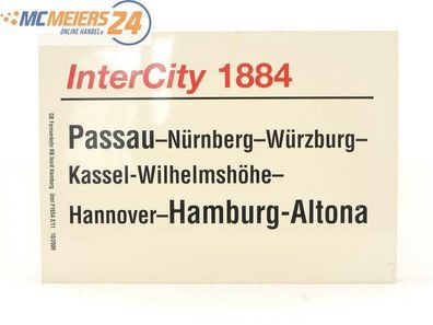E244 Zuglaufschild Waggonschild InterCity 1884 Passau - Kassel - Hamburg-Altona