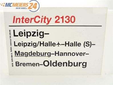 E244 Zuglaufschild Waggonschild InterCity 2130 Leipzig - Magdeburg - Oldenburg