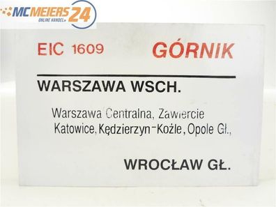 E244 Zuglaufschild Waggonschild EIC 6108 6109 "Górnik" Wroclaw - Warszawa Wsch.