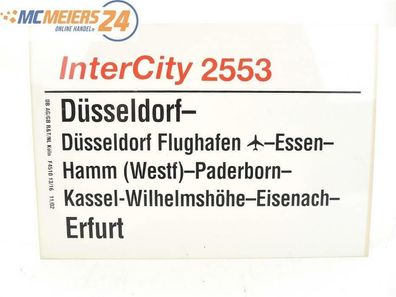 E244 Zuglaufschild Waggonschild InterCity 2553 Düsseldorf - Hamm - Erfurt
