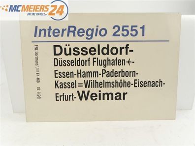 E244 Zuglaufschild Waggonschild InterRegio 2551 Düsseldorf - Paderborn - Weimar