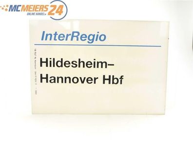 E244 Zuglaufschild Waggonschild InterRegio Hildesheim - Hannover Hbf