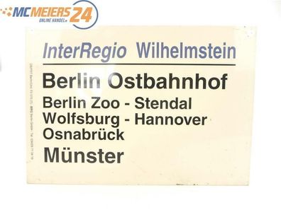 E244 Zuglaufschild Waggonschild InterRegio Wilhelmstein Berlin Ostbhf - Münster