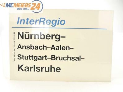 E244 Zuglaufschild Waggonschild InterRegio Nürnberg - Stuttgart - Karlsruhe