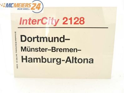 E244 Zuglaufschild Waggonschild InterCity 2128 Dortmund - Hamburg-Altona
