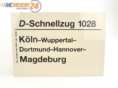 E244 Zuglaufschild Waggonschild D-Schnellzug 1028 Köln - Dortmund - Magdeburg