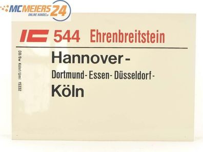 E244 Zuglaufschild Waggonschild IC 544 545 "Ehrenbreitstein" Hannover - Köln