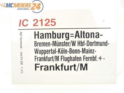 E244 Zuglaufschild Waggonschild IC 2125 Hamburg-Altona - Köln - Frankfurt/ M