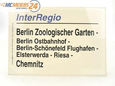 E244c Zuglaufschild Waggonschild InterRegio Berlin Zoologischer Garten -Chemnitz