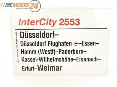 E244 Zuglaufschild Waggonschild InterCity 2553 Düsseldorf - Paderborn - Weimar