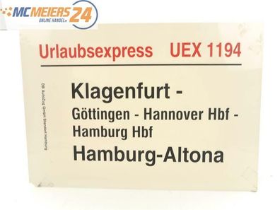 E244a Zuglaufschild Waggonschild Urlaubsexpress UEX 1194 Klagenfurt - Hamburg