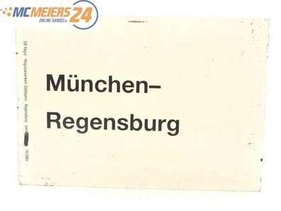 E244 Zuglaufschild Waggonschild München - Regensburg