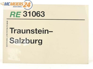 E244a Zuglaufschild Waggonschild RE 31063 Traunstein - Salzburg