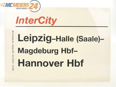 E244 Zuglaufschild Waggonschild InterCity Leipzig - Magdeburg - Hannover Hbf