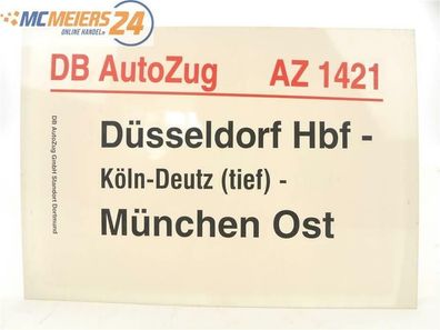 E244a Zuglaufschild Waggonschild DB AutoZug AZ 1421 Düsseldorf Hbf - München Ost