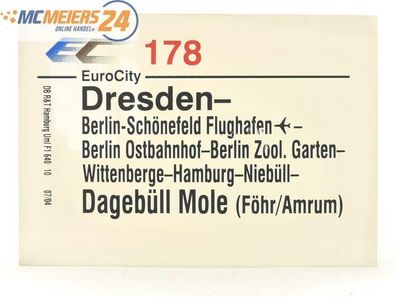 E244 Zuglaufschild Waggonschild EuroCity 178 Dresden - Dagebüll Mole Föhr/ Amrun