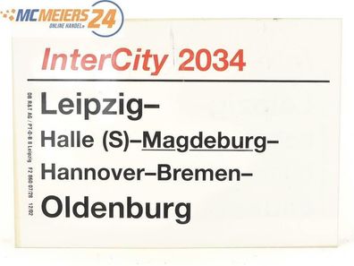E244 Zuglaufschild Waggonschild InterCity 2034 Leipzig - Magdeburg - Oldenburg
