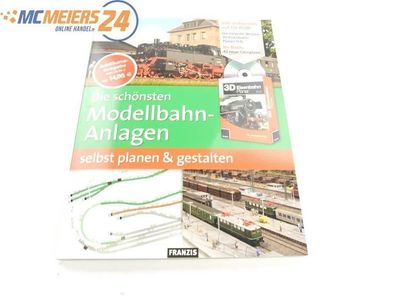 E307 Franzis Verlag -Buch- Die schönsten Modellbahn Anlagen planen u. gestalten