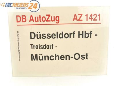 E244 Zuglaufschild Waggonschild DB AutoZug AZ 1421 Düsseldorf Hbf - München-Ost