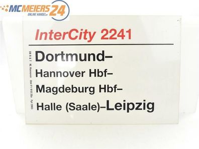 E244 Zuglaufschild Waggonschild InterCity 2241 Dortmund - Magdeburg - Leipzig