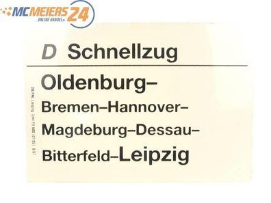 E244 Zuglaufschild Waggonschild D Schnellzug Oldenburg - Hannover - Leipzig
