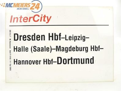 E244 Zuglaufschild Waggonschild InterCity Dresden Hbf - Hannover - Dortmund